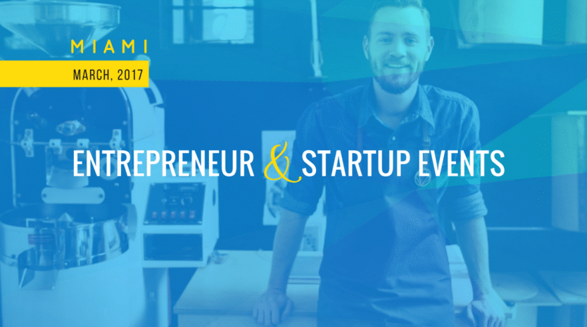 Entrepreneur and Start up events in Miami