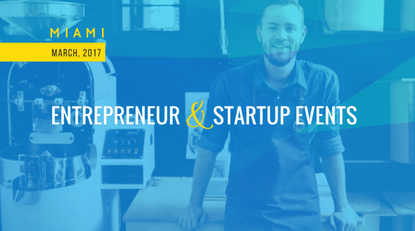 Entrepreneur And Start Up Events In Miami